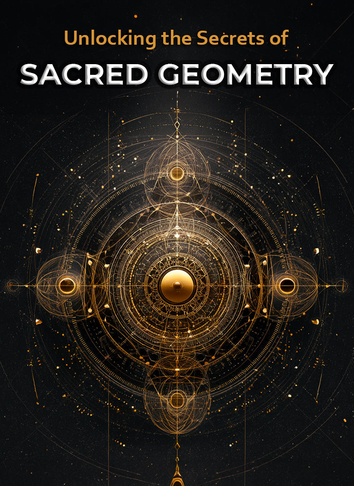 The Secrets of Sacred Geometry
