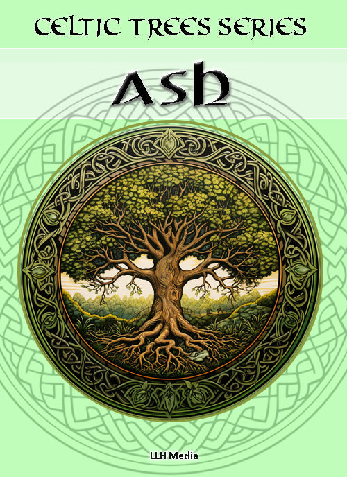Ash - Celtic Tree Meditation Series