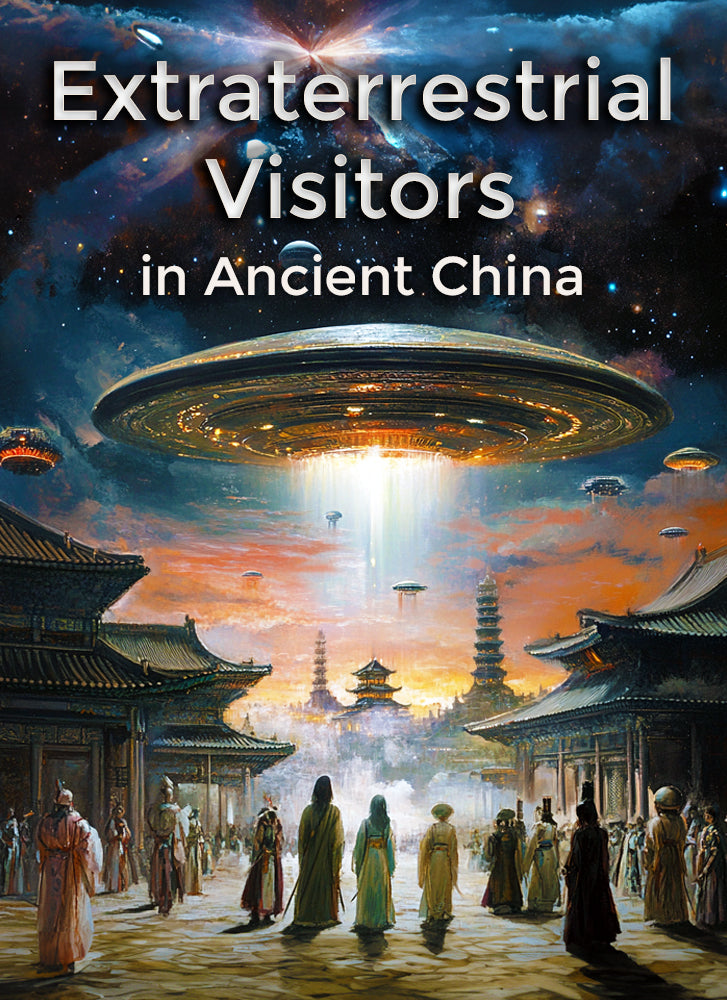 Extraterrestrial Visitors in Ancient China