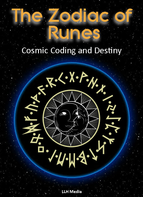 The Zodiac of Runes - Cosmic Coding and Destiny - Predicting My Future