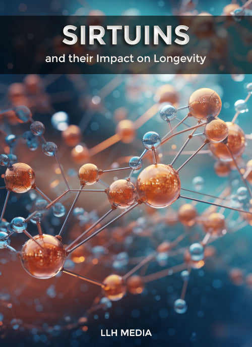 Sirtuins & Their Impact on Longevity - Predicting My Future