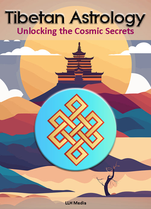Tibetan Astrology - Unlocking the Cosmic Secrets