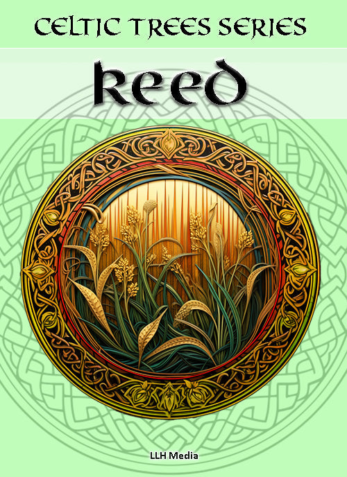 Reed - Celtic Tree Meditation Series