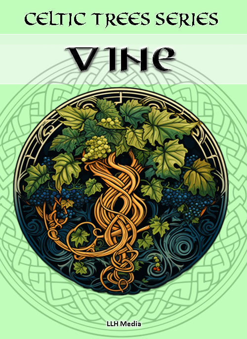 Vine - Celtic Tree Meditation Series