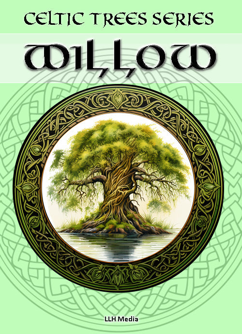 Willow - Celtic Tree Meditation Series