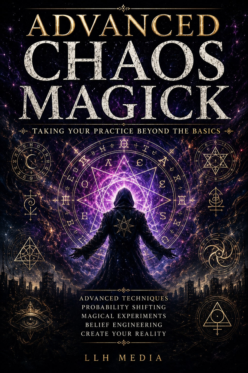 Advanced Chaos Magick