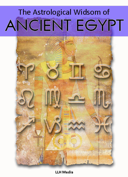 The Astrological Wisdom of Ancient Egypt