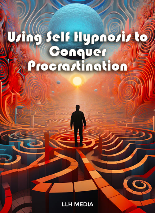 Using Self Hypnosis to Conquer Procrastination ( with hypnotic scripts ) - Predicting My Future