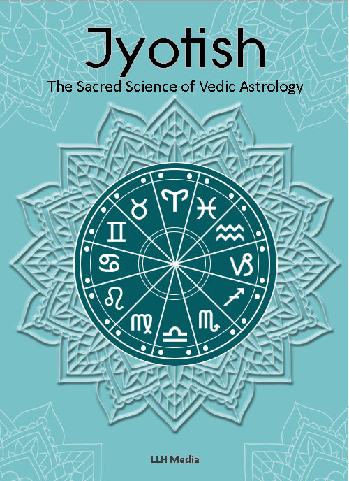 Jyotish - The Sacred Science of Vedic Astrology