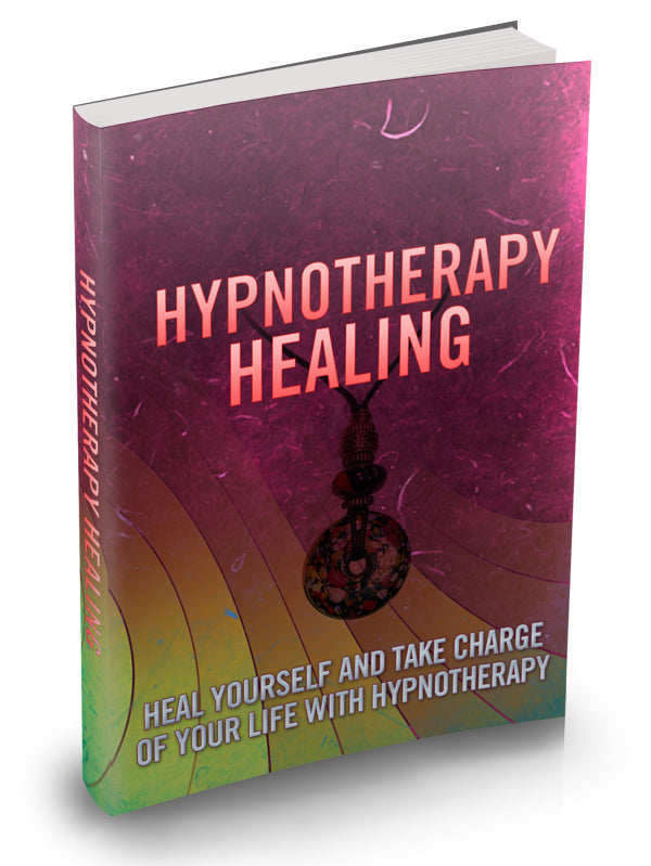 Healing Yourself with Hypnotherapy